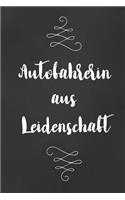 Autofahrerin: DIN A5 - 120 Seiten Punkteraster - Kalender - Notizbuch - Notizblock - Block - Terminkalender - Abschied - Geburtstag - Ruhestand - Abschiedsgeschen