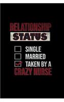 Relationship status check taken by a crazy nurse
