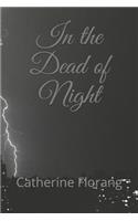 In the Dead of Night