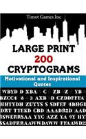 Large Print 200 Cryptograms Motivational and Inspirational Quotes