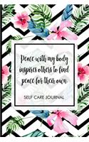 Peace with my body inspires others to find peace for their own.