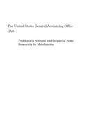 Problems in Alerting and Preparing Army Reservists for Mobilization