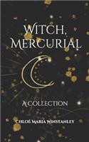 Witch, Mercurial