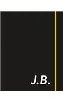J.B.: Classic Monogram Lined Notebook Personalized With Two Initials - Matte Softcover Professional Style Paperback Journal Perfect Gift for Men and Women