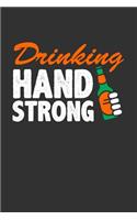 Drinking Hand Strong: Blank Lined Journal