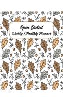 Open Dated Weekly / Monthly Planner: At-A-Glance Undated / No Date Weekly Monthly Planner with To Do List, Goals & Notes Section
