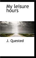 My Leisure Hours