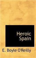 Heroic Spain