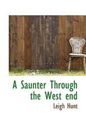 A Saunter Through the West End