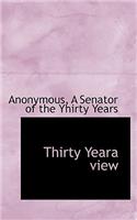 Thirty Yeara View
