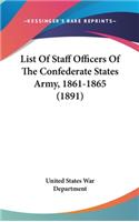 List of Staff Officers of the Confederate States Army, 1861-1865 (1891)