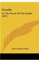 Coralie: Or The Wreck Of The Sybille (1877)(English)