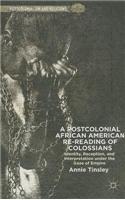 Postcolonial African American Re-Reading of Colossians