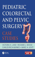 Pediatric Colorectal and Pelvic Surgery