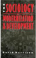 The Sociology of Modernization and Development