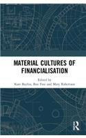 Material Cultures of Financialisation