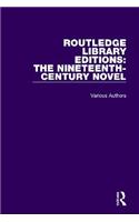 Routledge Library Editions: The Nineteenth-Century Novel