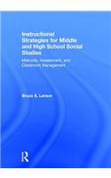 Instructional Strategies for Middle and High School Social Studies