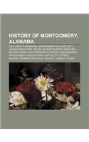 History of Montgomery, Alabama: Civil Rights Memorial, Montgomery Bus Boycott, Lehman Brothers, Selma to Montgomery Marches(English)