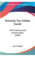 Heinrichs Von Veldeke Eneide: Mit Einleitung Und Anmerkungen (1882)