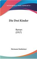 Die Drei Kinder