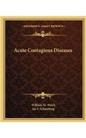 Acute Contagious Diseases
