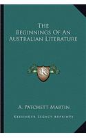 The Beginnings of an Australian Literature