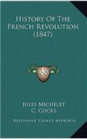 History Of The French Revolution (1847)