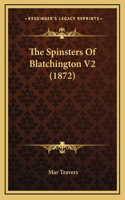 The Spinsters of Blatchington V2 (1872)