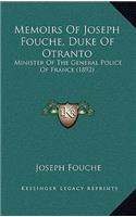 Memoirs Of Joseph Fouche, Duke Of Otranto