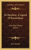 De Mowbray, A Legend Of Penwortham