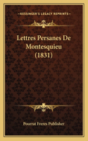 Lettres Persanes De Montesquieu (1831)