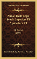 Annali Della Regia Scuola Superiore Di Agricoltura V4