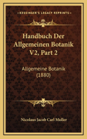Handbuch Der Allgemeinen Botanik V2, Part 2