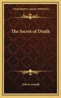 The Secret of Death: (English)