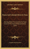 Brazos And Colorado Rivers In Texas
