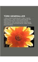 Turk Generaller: 1. Ordu (Turkiye) Komutanlar, 2. Ordu (Turkiye) Komutanlar, 3. Ordu (Turkiye) Komutanlar, Ege Ordusu Komutanlar