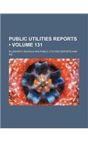 Public Utilities Reports (Volume 131)