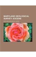 Maryland Geological Survey Volume 1; Eocene