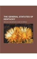 The General Statutes of Kentucky