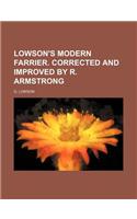 Lowson's Modern Farrier. Corrected and Improved by R. Armstrong