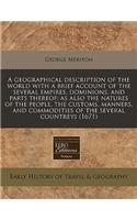 A Geographical Description of the World with a Brief Account of the Several Empires, Dominions, and Parts Thereof