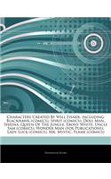 Articles on Characters Created by Will Eisner, Including: Blackhawk (Comics), Spirit (Comics), Doll Man, Sheena, Queen of the Jungle, Ebony White, Unc