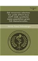 Did Recurrent Selection for Yield Affect Iowa Stiff Stalk Synthetic Maize Population Grain Fill Characteristics