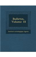 Bulletin, Volume 18