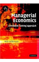 Managerial Economics: A Problem-Solving Approach