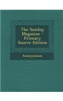 The Sunday Magazine - Primary Source Edition
