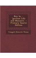 Key to ... 'German Life and Manners'.