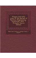 Origins and Early Years of the Bureau of Sanitary Engineering: Transcript, 1970: Transcript, 1970