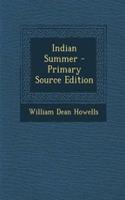 Indian Summer - Primary Source Edition: (English)